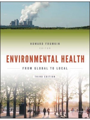 Environmental Health From Global to Local - Public Health/Environmental Health