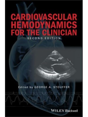 Cardiovascular Hemodynamics for the Clinician