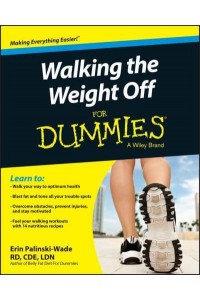 Walking the Weight Off for Dummies - For Dummies