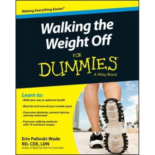 Walking the Weight Off for Dummies - For Dummies