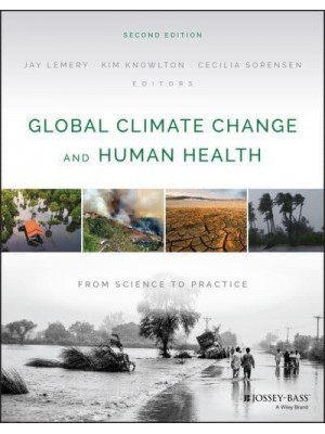 Global Climate Change and Human Health From Science to Practice