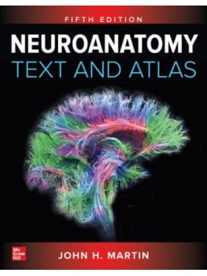 Neuroanatomy Text and Atlas