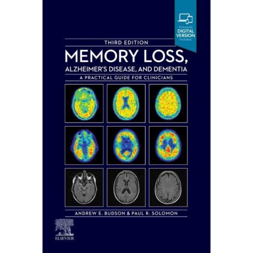 Memory Loss, Alzheimer's Disease, and Dementia A Practical Guide for Clinicians