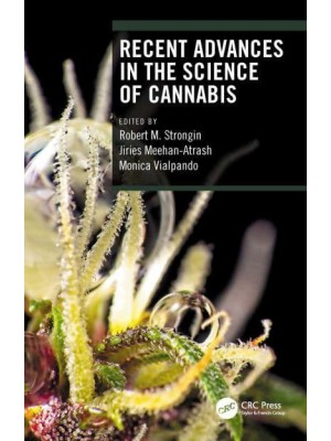 Recent Advances in the Science of Cannabis