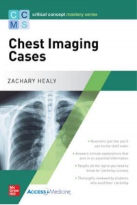 Chest Imaging Cases - Critical Concept Mastery Series