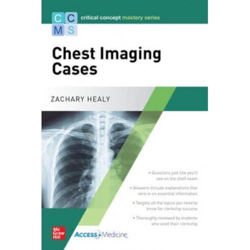 Chest Imaging Cases - Critical Concept Mastery Series