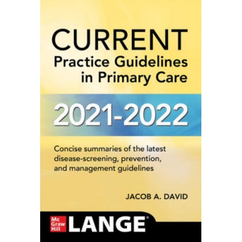 Current Practice Guidelines in Primary Care 2021-2022