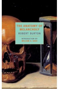 The Anatomy of Melancholy - NYRB Classics