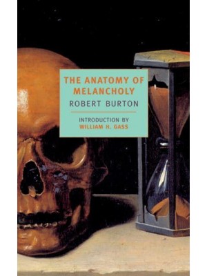 The Anatomy of Melancholy - NYRB Classics