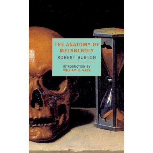 The Anatomy of Melancholy - NYRB Classics