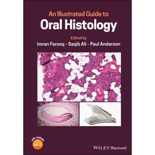An Illustrated Guide to Oral Histology