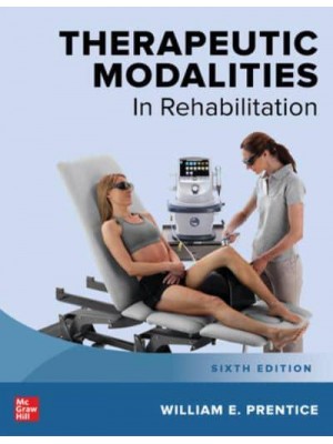 Therapeutic Modalities in Rehabilitation