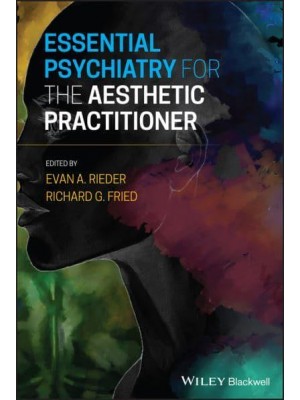 Essential Psychiatry for the Aesthetic Practitioner