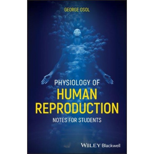 Physiology of Human Reproduction Notes for Students