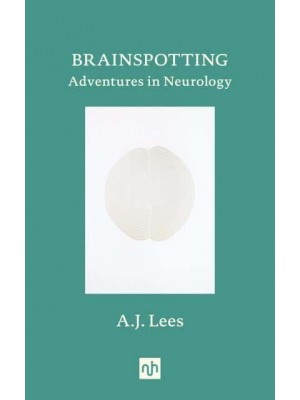 Brainspotting Adventures in Neurology