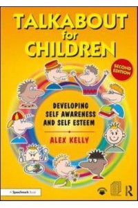 Talkabout for Children 1 Developing Self Awareness and Self Esteem - Talkabout