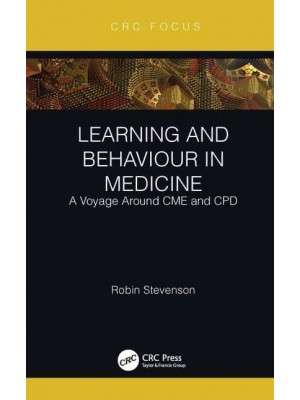 Learning and Behaviour in Medicine: A Voyage Around CME and CPD