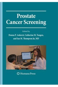 Prostate Cancer Screening : Second Edition - Current Clinical Urology