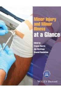 Minor Injury and Minor Illness at a Glance - At a Glance