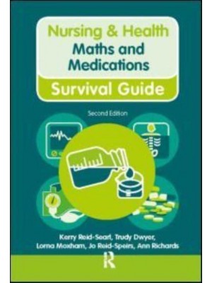 Maths and Medications - Nursing & Health Survival Guide
