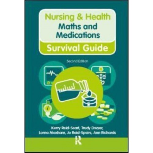 Maths and Medications - Nursing & Health Survival Guide