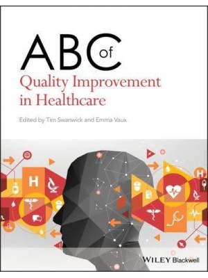 ABC of Quality Improvement in Healthcare - ABC Series