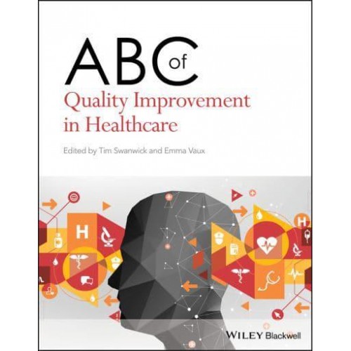 ABC of Quality Improvement in Healthcare - ABC Series
