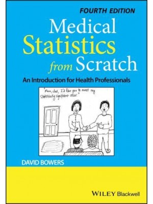 Medical Statistics from Scratch An Introduction for Health Professionals