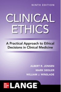 Clinical Ethics A Practical Approach to Ethical Decisions in Clinical Medicine