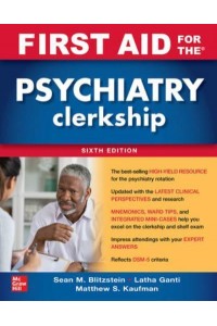 First Aid for the Psychiatry Clerkship