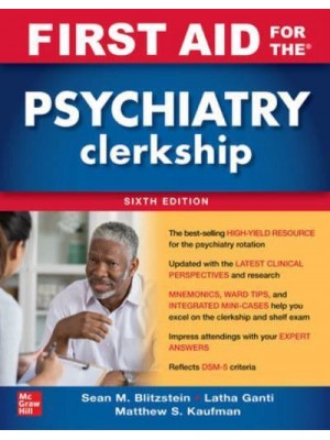 First Aid for the Psychiatry Clerkship