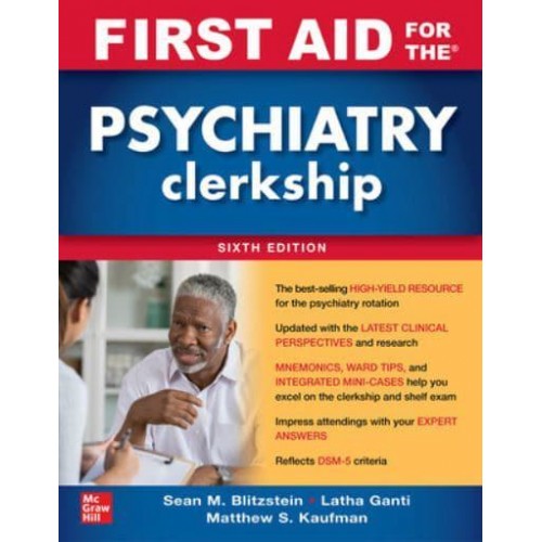 First Aid for the Psychiatry Clerkship