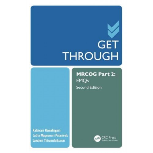 Get Through MRCOG Part 2. EMQs - Get Through