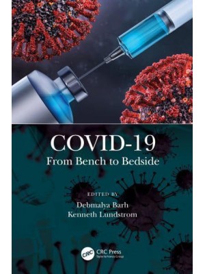 COVID-19: From Bench to Bedside