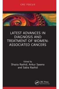 Latest Advances in Diagnosis and Treatment of Women-Associated Cancers