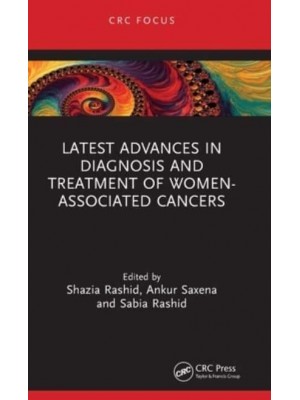 Latest Advances in Diagnosis and Treatment of Women-Associated Cancers