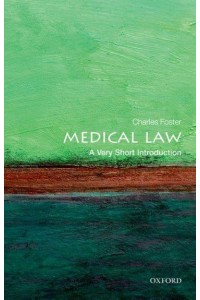 Medical Law A Very Short Introduction - Very Short Introductions