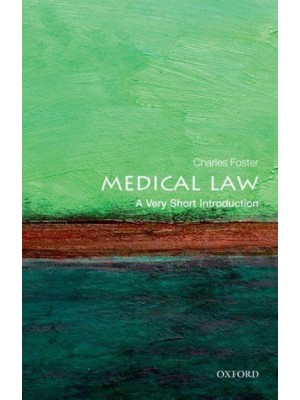 Medical Law A Very Short Introduction - Very Short Introductions