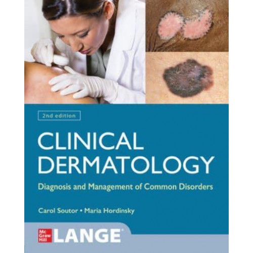 Clinical Dermatology Diagnosis and Management of Common Disorders - A Lange Medical Book