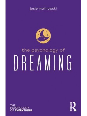 The Psychology of Dreaming - The Psychology of Everything