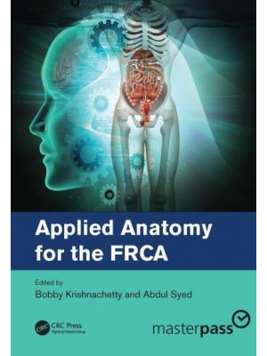 Applied Anatomy for the FRCA