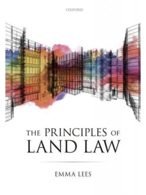 The Principles of Land Law