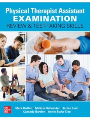 Physical Therapist Assistant Examination Review and Test-Taking Skills