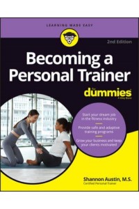 Becoming a Personal Trainer for Dummies