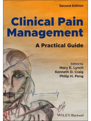 Clinical Pain Management A Practical Guide
