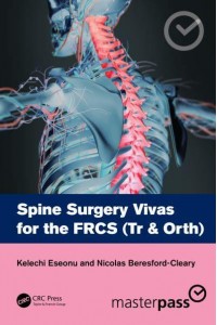 Spine Surgery Vivas for the FRCS (Tr & Orth)