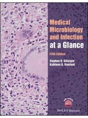 Medical Microbiology and Infection at a Glance - At a Glance