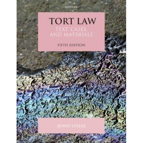 Tort Law Text, Cases, and Materials - Text, Cases, and Materials