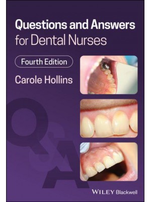 Questions and Answers for Dental Nurses