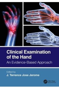 Clinical Examination of the Hand: An Evidence-Based Approach